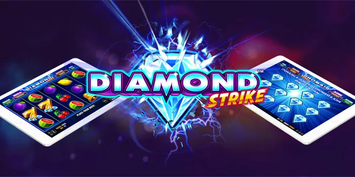 Diamond Strike – Permainan Slot yang Menghadirkan Sensasi Jackpot