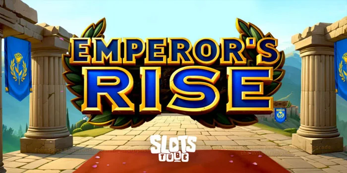 Emperor's-Rise---Petualangan-Epik-Menuju-Kemenangan-Besar-di-Dunia-Slot