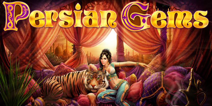 Persian Gems - Petualangan Slot yang Memikat dengan Harta Karun