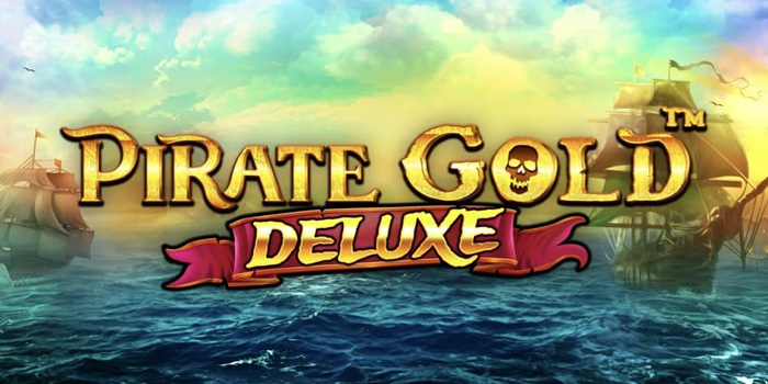 Pirate Gold Deluxe - Slot Pasti WD dengan Jackpot yang Menggiurkan