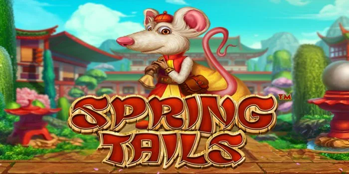 Slot Spring Tails - Temukan Keajaiban Musim Semi dan Jackpot Menarik