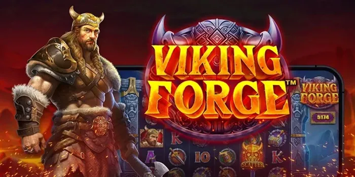 Viking Forge - Slot Online Yang Mempersembahkan Cerita Epik Para Viking