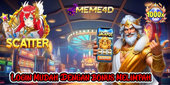 MEME4D – Login Mudah Dengan bonus Melimpah