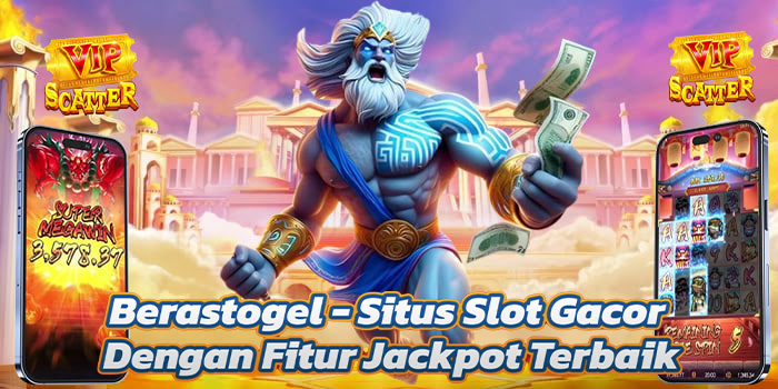 Berastogel - Situs Slot Gacor Dengan Fitur Jackpot Terbaik