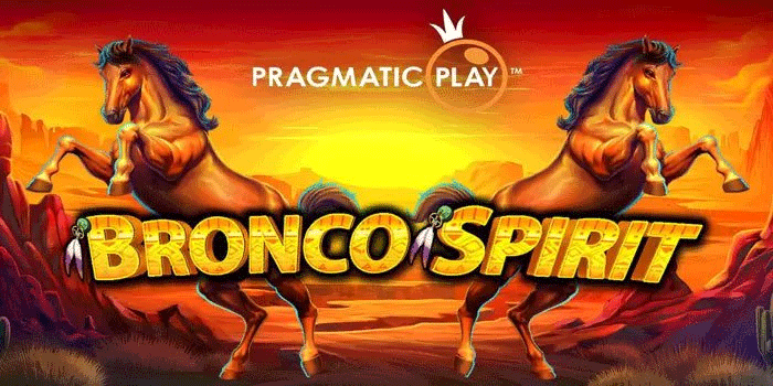 Slot Bronco Spirit: Cara Menang Besar Tanpa Kesulitan